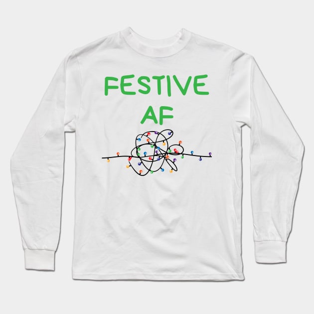 Christmas Humor. Rude, Offensive, Inappropriate Christmas Card. Festive AF. Black Long Sleeve T-Shirt by That Cheeky Tee